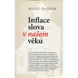 Inflace slova v našem věku