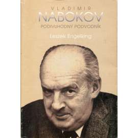 Vladimír Nabokov: podivuhodný podvodník