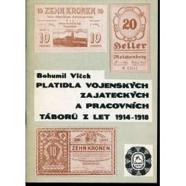 Platidla vojenských zajateckých a pracovních táborů z let 1914 - 1918 (podpis Bohumil Vlček)