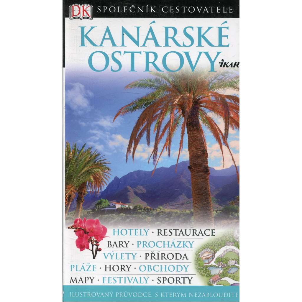 Kanárské ostrovy  [Společník cestovatele Ikar; průvodce na cesty]