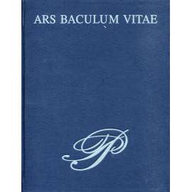 Ars baculum vitae. Sborník studií z dějin umění a kultury. K 70. narozeninám prof. Pavla Preisse [Pavel Preiss, barokní umění]