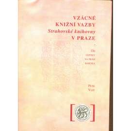 Vzácné knižní vazby Strahovské knihovny v Praze: od gotiky na práh baroka (Strahovská knihovna, Praha) - literární historie