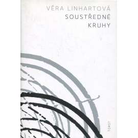 Soustředné kruhy [Věra Linhartová - články a studie - Eseje o českém a evropském moderním výtvarném umění a literatuře a o japonském umění, myšlení a kultuře]