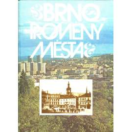 Brno - proměny města