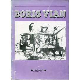 Boris Vian [Jazzpetit, Jazz Petit, č. 4, Jazzová sekce; výbor z díla]