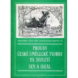 Proudy české umělecké tvorby 19. století. Sen a ideál (Plzeňský sborník)