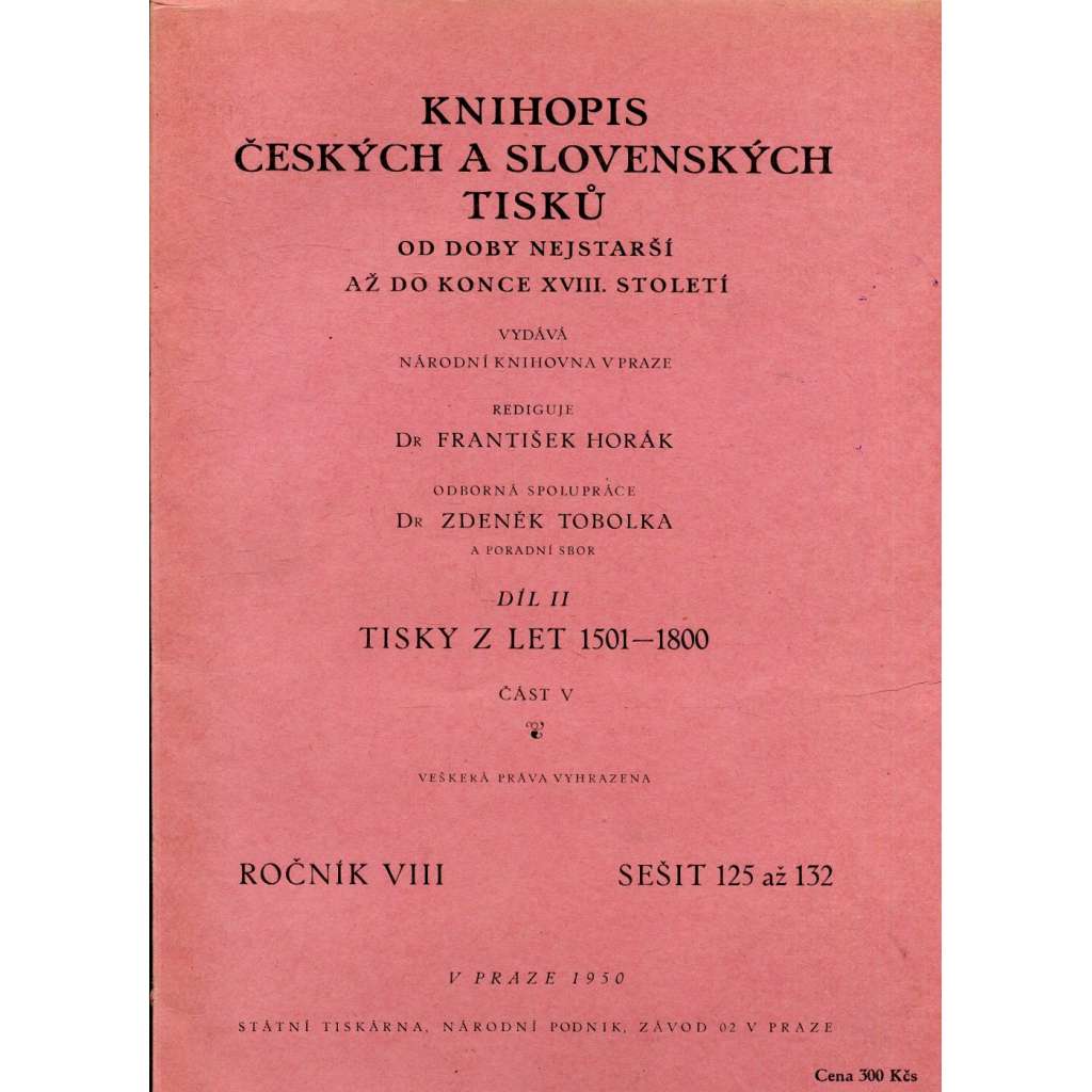 Knihopis českých a slovenských tisků, díl II. - část V. (Písmena M-O, číslo 5135-6687. Tisky z let 1501-1800) [soupis starých českých knih]