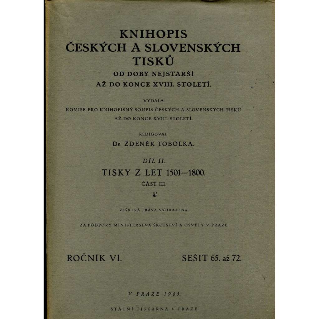 Knihopis českých a slovenských tisků, díl II. - část III. (Tisky z let 1501-1800) [soupis starých českých knih]