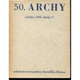 50. Archy (Říjen 1939, Sbírka V.) - Stará Říše na Moravě