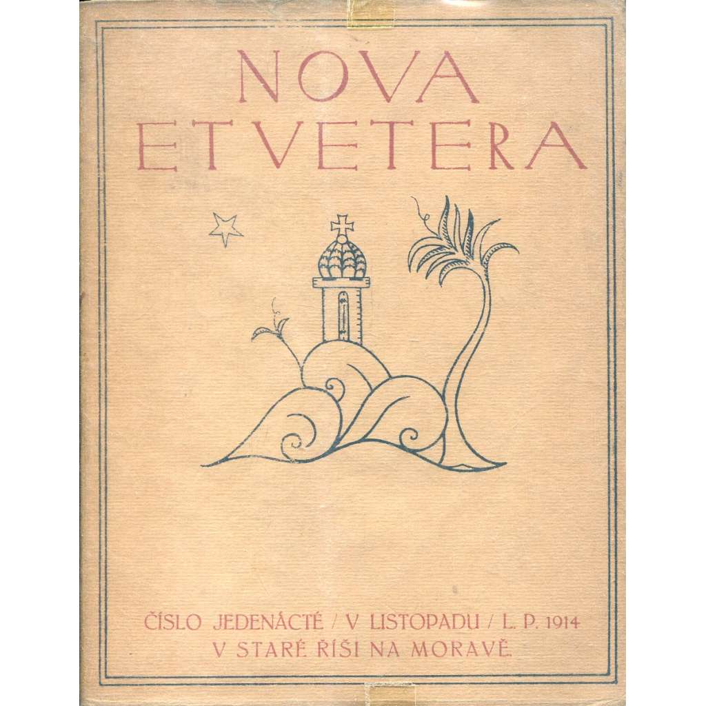 Nova et vetera, číslo 11. (listopad 1914) - Stará Říše