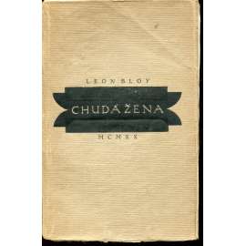 Chudá žena [vyd. Florianová, Stará Říše 1917; přeložil Josef Florian]