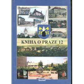 Kniha o Praze 12 [Modřany, Cholupice, Kamýk, Komořany, Točná - Praha]