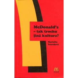 McDonald´s - tak trochu jiná kultura?