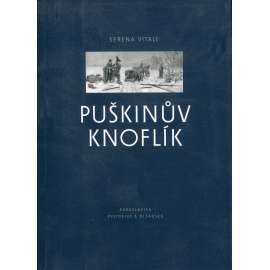 Puškinův knoflík [Z obsahu: ruský spisovatel Puškin, jeho život a dílo]