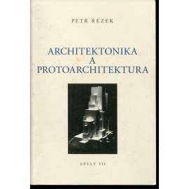 Architektonika a protoarchitektura