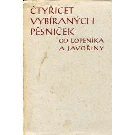 Čtyřicet vybraných pěsniček od Lopeníka a Javořiny (Erotika, Lopeník, Bílé Karpaty)