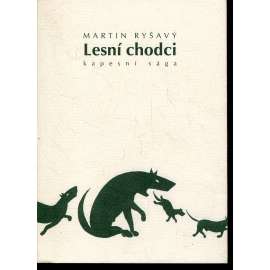 Lesní chodci (podpis Martin Ryšavý)