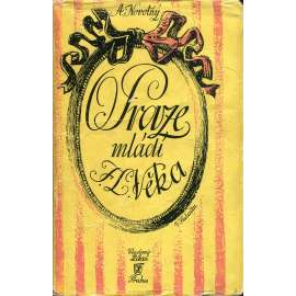 O Praze mládí F. L. Věka (1757-1792) [Obsah: dějiny každodennosti města Prahy, stará Praha v době osvícenství; Vojtěch Kubašta ilustroval]