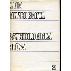 Psychologická próza [Edice Ars, literárněvědná řada, literární věda]