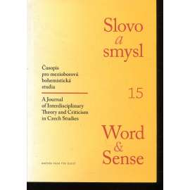 Slovo a smysl (Word & Sense), 15/2011 (Časopis)