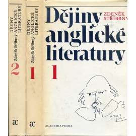 Dějiny anglické literatury I.-II., 2 svazky [literatura Anglie, Velká Británie, mj. Shakespeare, Beowulf, Chaucer, Sheridan, Blake, Bacon, Milton, Shelley, Byron ad.]