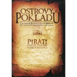 Ostrovy pokladů - Piráti - Ukryté poklady a jejich hledači