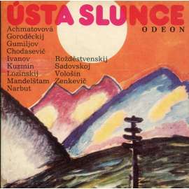 Ústa slunce. Básníci ruského akméismu (ruská poezie)