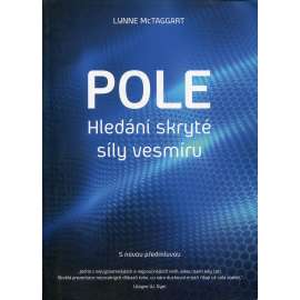 Pole – Hledání skryté síly vesmíru