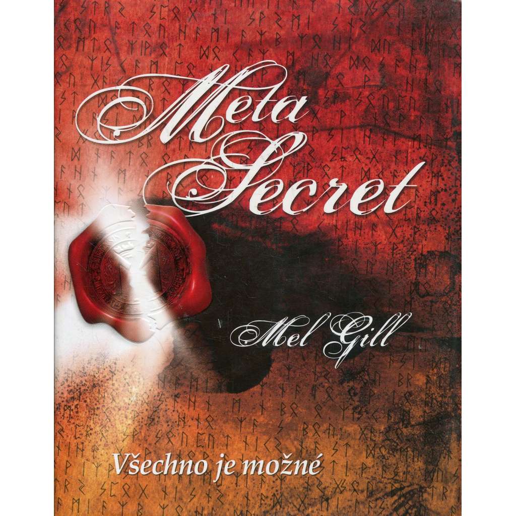 Meta Secret. Všechno je možné