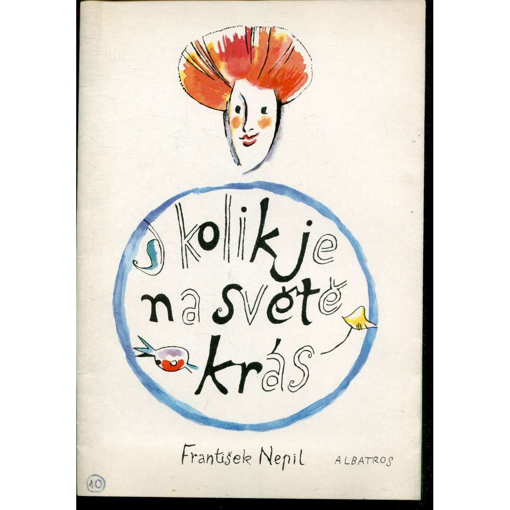 Kolik je na světě krás (František Nepil, Karel Svolinský)