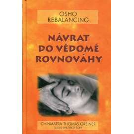 Návrat do vědomé rovnováhy  (OSHO REBALANCING)