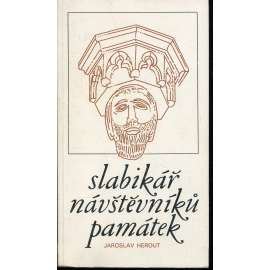 Slabikář návštěvníků památek  [slovník pojmů z dějin umění - architektura, sochařství, malba, památky]