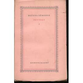 Povídky I. [Božena Němcová - Divá Bára, Čtyry doby, Domácí nemoc, Dlouhá noc, Obrázek vesnický, Čertík, Baruška, Pomněnka šlechetné duše, Sestry, Karla; Knihovna klasiků]