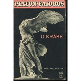 Faidros - O kráse (Platon, Platonovy spisy)