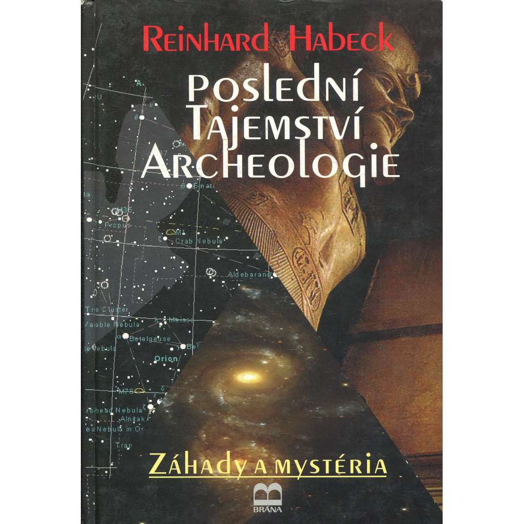 Poslední tajemství archeologie