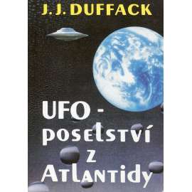 UFO – poselství z Atlantidy