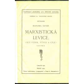 Marxistická levice (její vznik, vývoj a cíle)