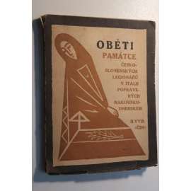 OBĚTI [obálka Josef ČAPEK] - Památce československých legionářů v Itálii, popravených Rakousko-Uherskem [1922; 2. vyd.; legie, legionáři, první světová válka]