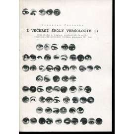 Z večerní školy versologie II. Sémantika a funkce veršových útvarů (podpis Miroslav Červenka)