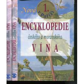 Nová encyklopedie českého a moravského vína 1. a 2.  (víno, vinařství) - 2 svazky