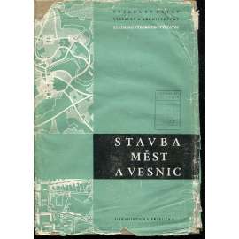 Stavba měst a vesnic - Urbanistická příručka [urbanismus, města]