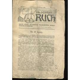 Tělocvičný ruch, Ročník V., číslo 14/1909. Orgán svazu dělnických tělocvičných jednot českoslovanských (staré noviny)