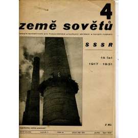 Země sovětů, časopis společnosti pro hospodářské a kulturní sblížení s novým Ruskem, SSSR, ročník I., číslo 4/1931 (1. republika, noviny)