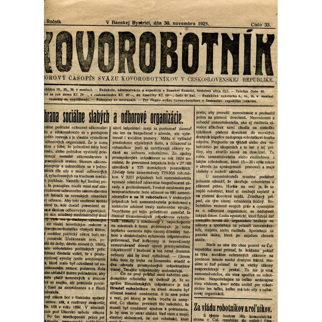 Kovorobotník, ročník VII., číslo 33/1925 (1. republika, noviny, text slovensky) - Odborový časopis Sväzu kovorobotníkov v Československej Republike (odbory)