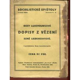 Rosy Luxemburgové dopisy z vězení Soně Liebknechtové (edice: Socialistické epištoly) - překlad Milena Jesenská