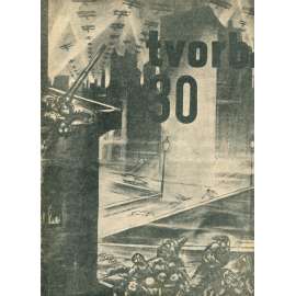 Tvorba, ročník V., číslo 30/1930. List pro literaturu, politiku a umění (1. republika, časopis, noviny)