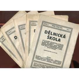 Dělnická škola, ročník II., číslo 1, 3, 6, 5 a 8/1914. List sloužící dělnickému vzdělání a dělnické zábavě (Časopis, noviny) - Vídeň, exil