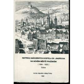 Matrika narozených kostela sv. Jindřicha na Novém Městě pražském (1584-1600) - Praha [Documenta Pragensia. Monographia; Vol. 1]