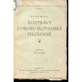 Rozpravy z oboru slovanské filologie: Essais de la philologie slave