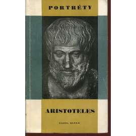 Aristoteles (edice Portréty, sv. 14) [Staré Řecko, filozofie, antický filozof]